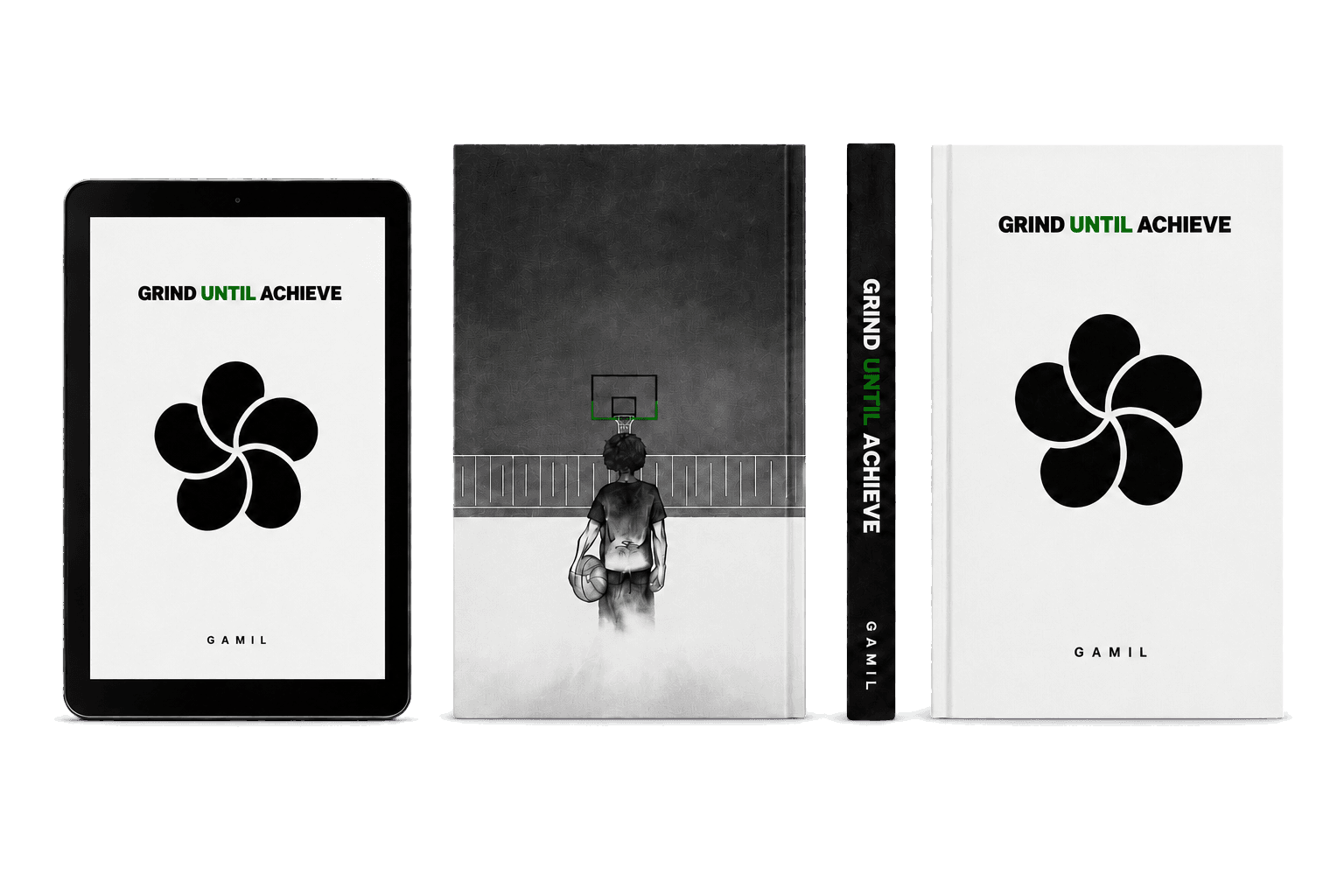 GRIND UNTIL ACHIEVE ebook and printed editions, with the back cover, spine and front cover